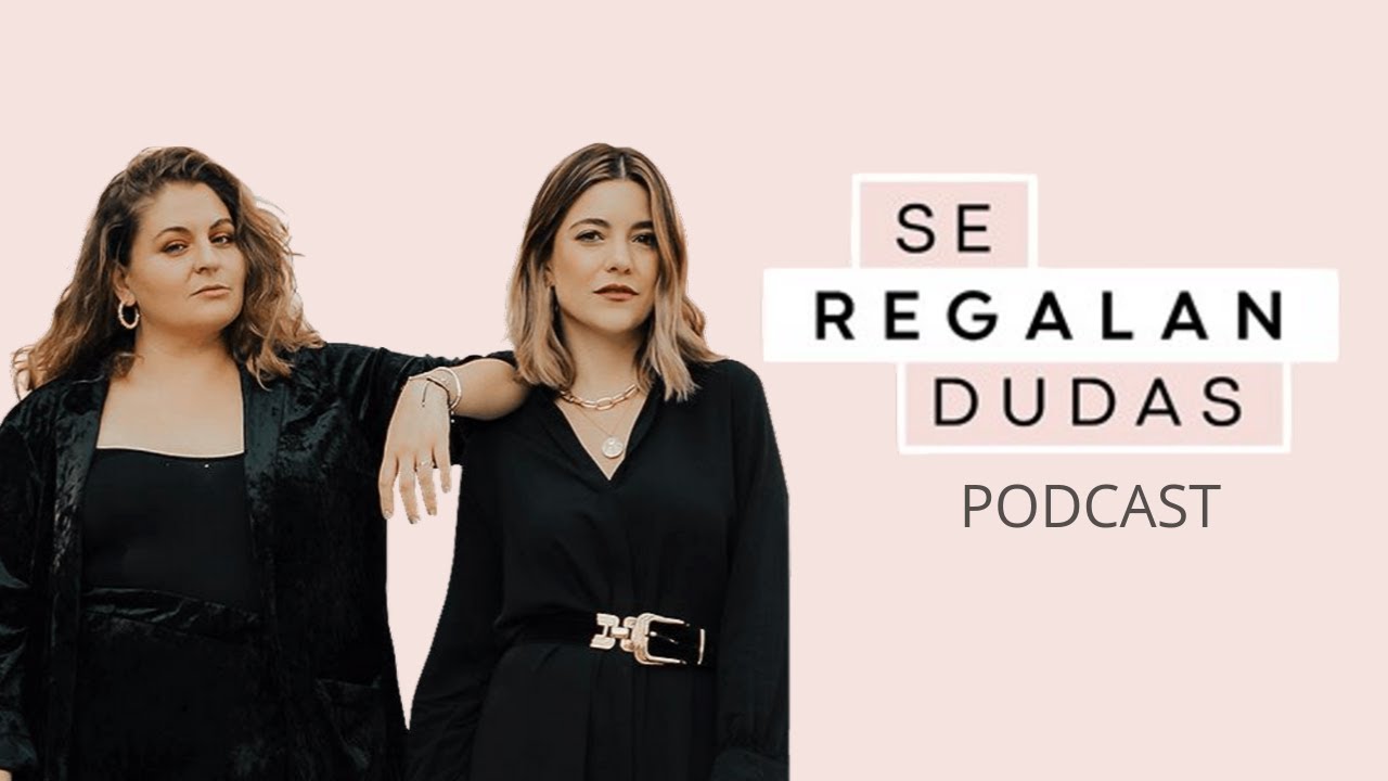 Se Regalan Dudas el Podcast que está sonando